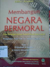 Membangun negara bermoral