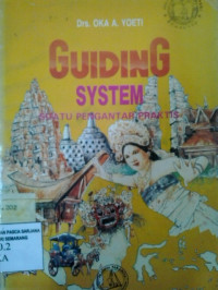 Guiding system = suatu pengantar praktis