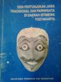Seni pertunjukan jawa tradisional dan pariwisata di daerah istimewa yogyakarta