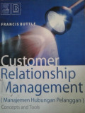 Customer relationship management (manajemen hubungan pelanggan) concepts and tools