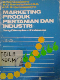 Marketing produk pertanian dan industri yang diterapkan di indonesia