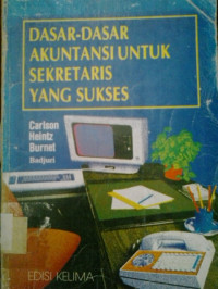 Dasar-dasar akuntansi untuk sekretaris yang sukses