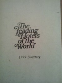 The leading hotels of the world 1999 directory