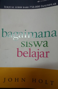 Bagaimana siswa belajar