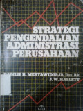 Strategi pengendalian administrasi perusahaan