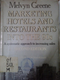 Marketing hotels and restaurants into the 90s