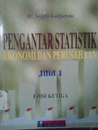 Pengantar statistik ekonomi dan perusahaan jilid 1