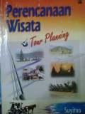 Perencanaan wisata= tour planning