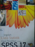Panduan aplikatif & solusi (PAS) mengolah data statistik hasil penelitian dengan SPSS 17