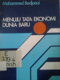 Menuju tata ekonomi dunia baru