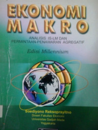 Ekonomi makro: analisis IS-LM dan permintaan-penawaran agregatif