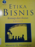 Etika bisnis: konsep dan kasus