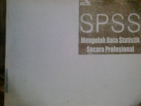 SPSS mengolah data statistik secara profesional