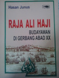 Raja ali haji budayawan di gerbang abad xx