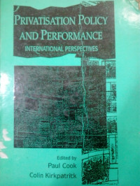 Privatisation policy and performance: international perspectives