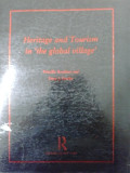 Heritage and tourism in 'the global village'