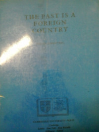 The past is a foreign country