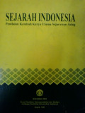 Sejarah indonesia: penilaian kembali karya utama sejarawan asing