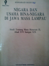 Negara dan usaha bina-negara di jawa masa lampau