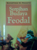 Serpihan budaya feodal
