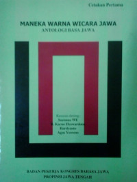 maneka warna wicara jawa: antologi basa jawa