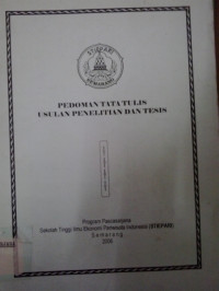 Pedoman tata tulis usulan penelitian dan tesis