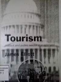 Tourism: politics and public sector management