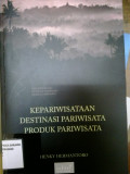 Kepariwisataan destinasi pariwisata produk pariwisata
