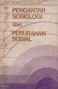 Pengantar Sosiologi dan Perubahan Sosial